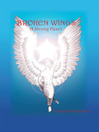 Broken Wings (eBook): A Strong Heart